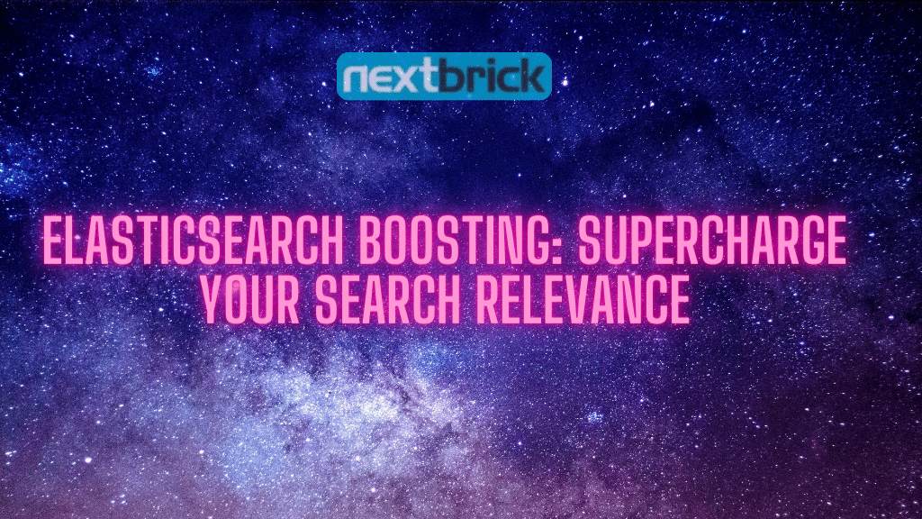Elasticsearch Boosting: Supercharge Your Search Relevance