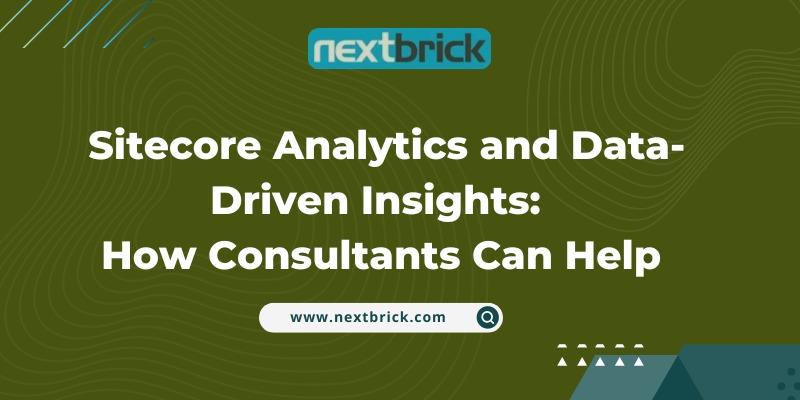 Sitecore Analytics and Data-Driven Insights How Consultants Can Help